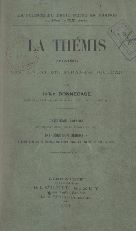 La Thémis, 1819-1831 Son fondateur, Athanase Jourdan