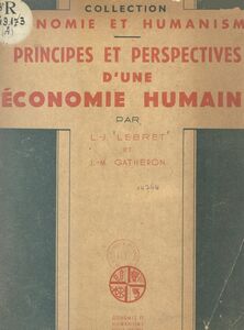 Principes et perspectives d'une économie humaine