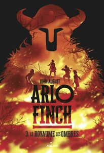Arlo Finch, Tome 03 Le royaume des ombres