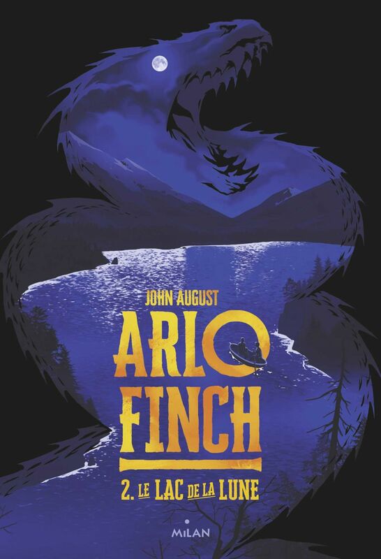 Arlo Finch, Tome 02 Le lac de la lune