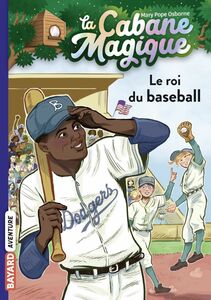 La cabane magique, Tome 51 Le roi du baseball