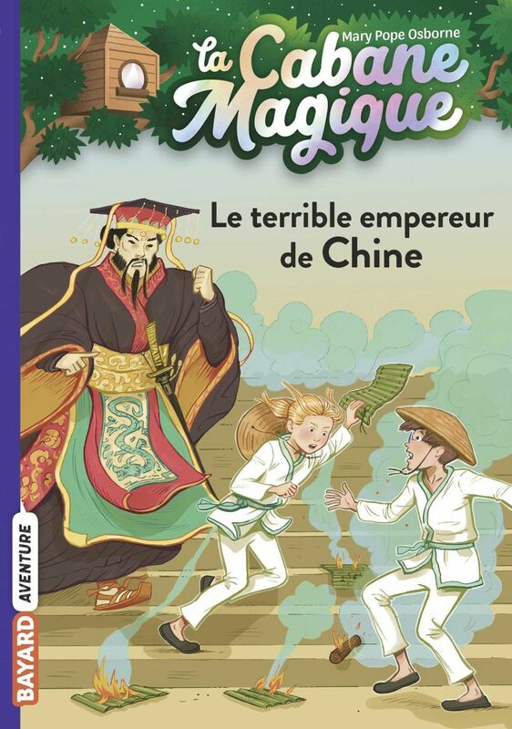 La cabane magique, Tome 09 Le terrible empereur de Chine
