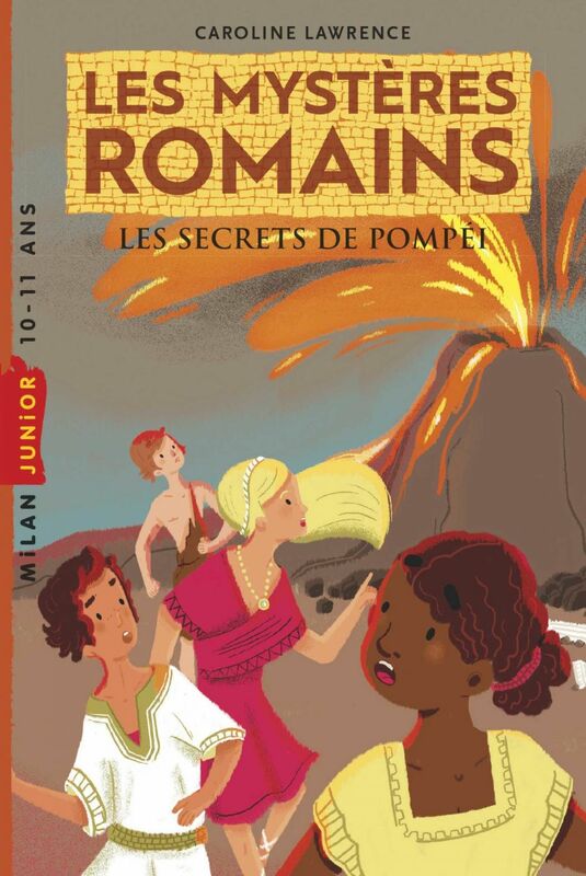 Les mystères romains, Tome 02 Les secrets de Pompéi