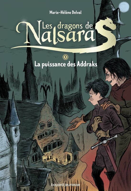 Les dragons de Nalsara compilation, Tome 05 La puissance des Addraks