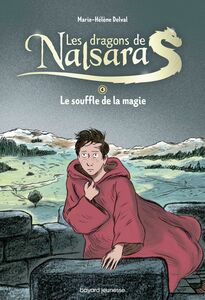Les dragons de Nalsara compilation, Tome 04 Le souffle de la magie