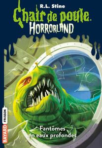 Horrorland, Tome 02 Fantômes en eaux profondes
