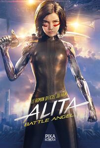 Alita: Battle Angel Le roman officiel du film