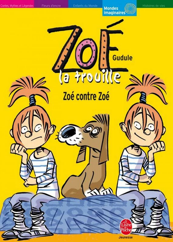 Zoé la trouille - Tome 5 - Zoé contre Zoé