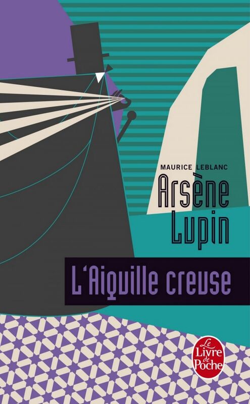 L'Aiguille creuse Arsène Lupin