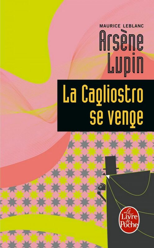 La Cagliostro se venge Arsène Lupin