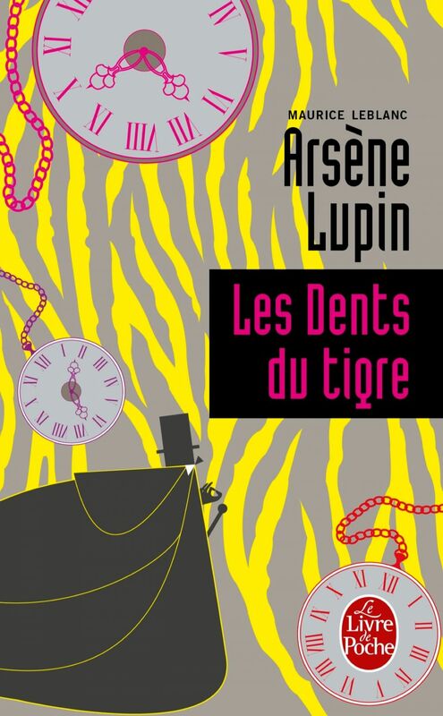 Les dents du tigre Arsène Lupin