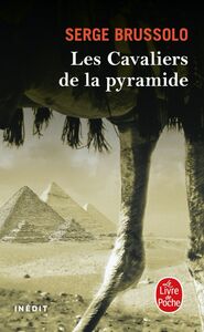 Les Cavaliers de la pyramide (Les Cavaliers de la pyramide, Tome 1) Inédit