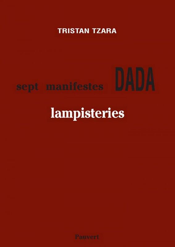 Sept manifestes Dada Lampisteries