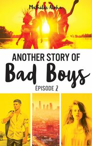 Another story of bad boys - tome 2