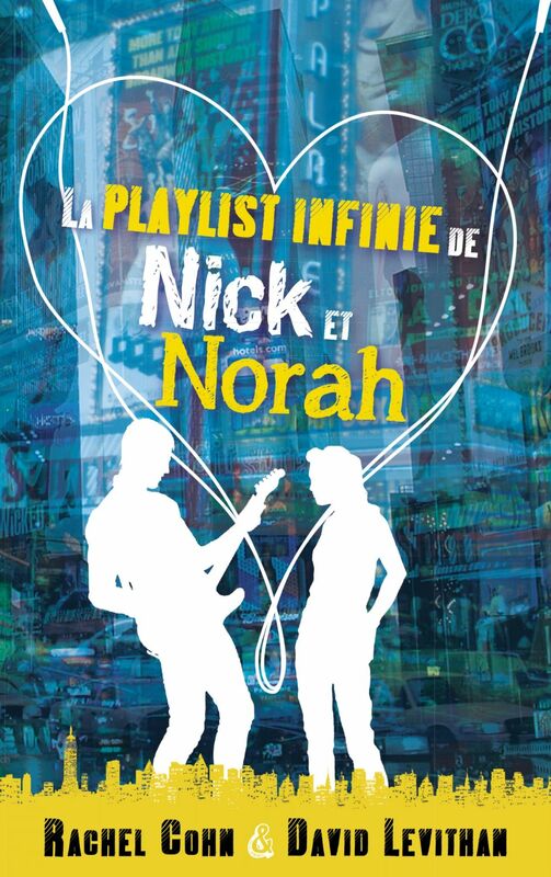 La playlist infinie de Nick et Norah