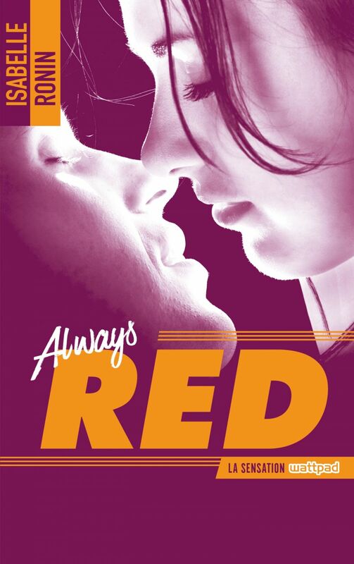 Chasing Red - tome 2 - Always Red