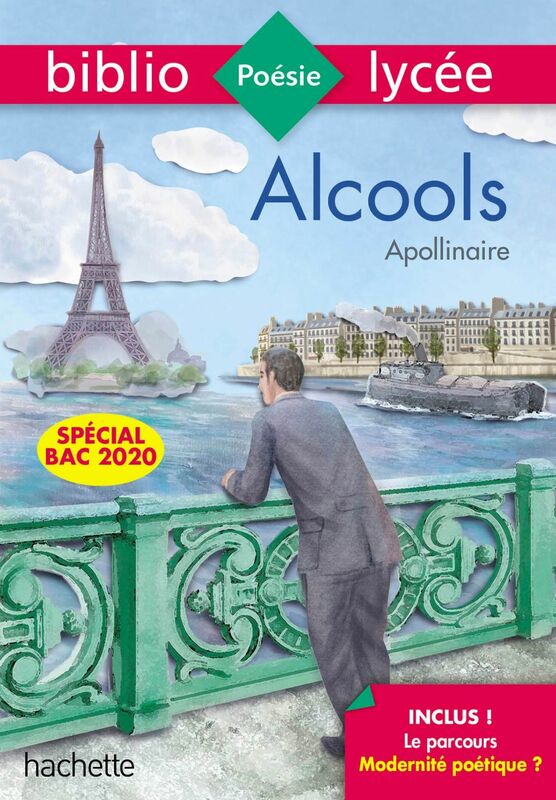 Bibliolycée - Alcools, Guillaume Apollinaire - BAC 2023 Parcours : Modernité poétique ? (texte intégral)