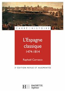 L'Espagne classique 1474 - 1814 - Ebook epub 3e édition
