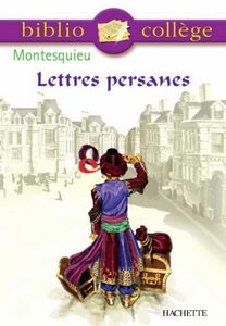 Bibliocollège - Lettres persanes, Montesquieu