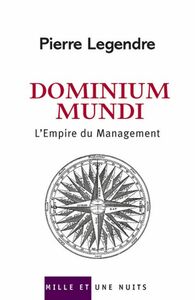 Dominium Mundi L'Empire du Management
