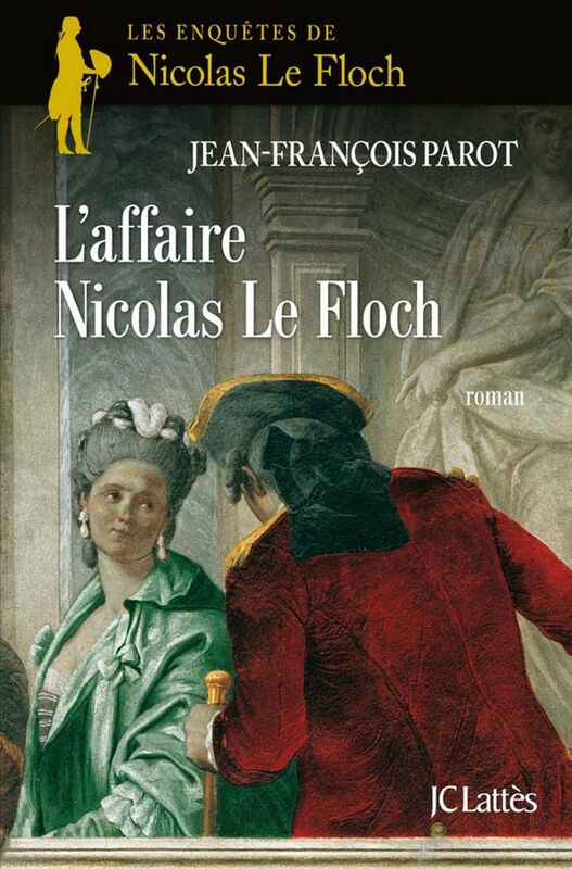 L'affaire Nicolas Le Floch : N°4 Une enquête de Nicolas Le Floch