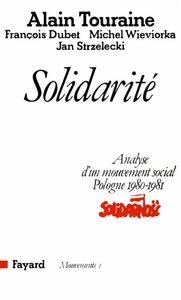 Solidarité Analyse d'un mouvement social (Pologne 1980-1981)