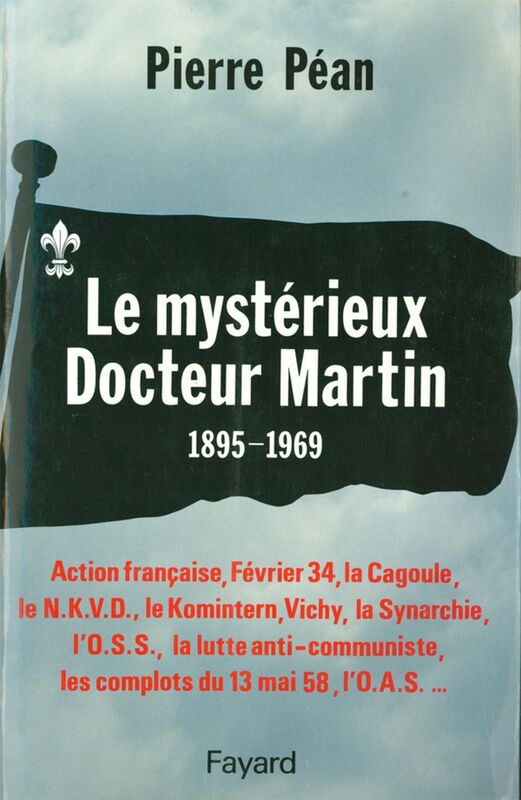 Le Mystérieux Docteur Martin (1895-1969)