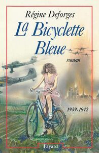 La Bicyclette Bleue (1939-1942)