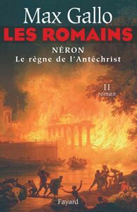 Les Romains Néron, le règne de l'Antichrist