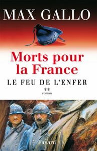 Morts pour la France, tome 2 Le Feu de l'enfer