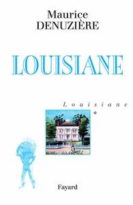 Louisiane, tome 1 Louisiane