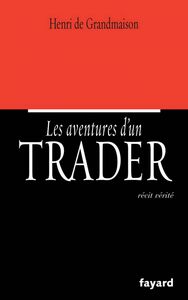 Les aventures d'un trader