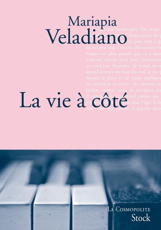 La vie à côté Traduit de l’italien par Catherine Pierre-Bon