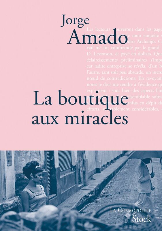 La boutique aux miracles Traduit du portugais (Brésil) par Alice Raillard