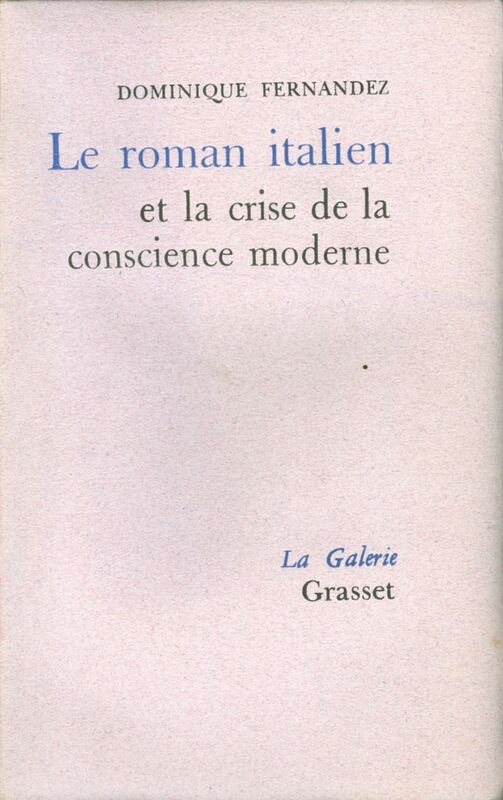 Le roman italien et la crise de la conscience moderne