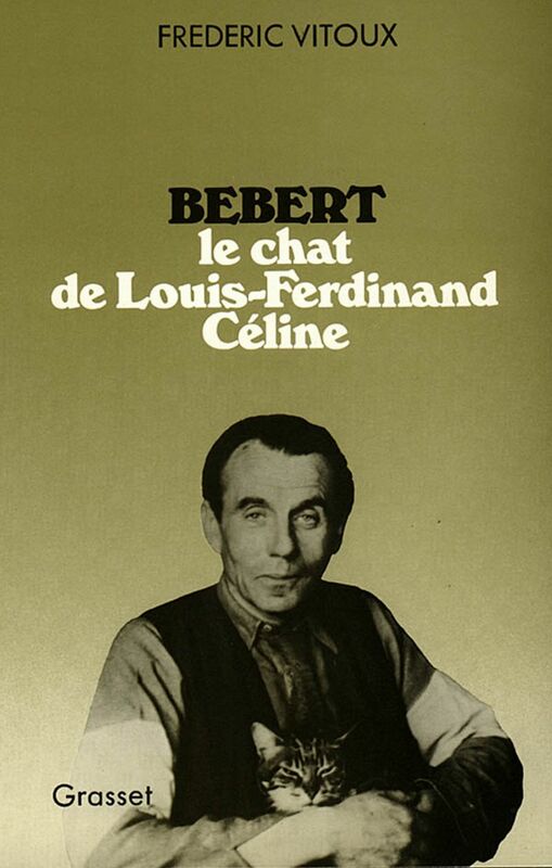 Bébert, le chat de Louis-Ferdinand Céline