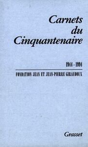 Carnets du cinquantenaire 1944-1994