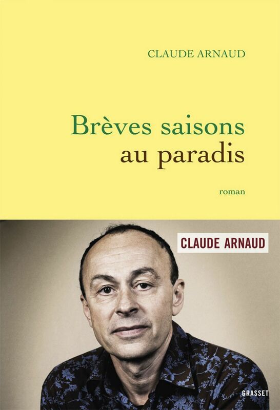 Brèves saisons au paradis roman