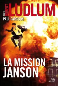 La mission Janson Roman traduit de l’anglais (américain) par Florianne Vidal