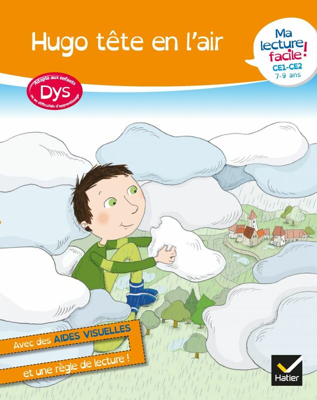 Ma lecture facile DYS CE1-CE2 : Hugo tête en l'air