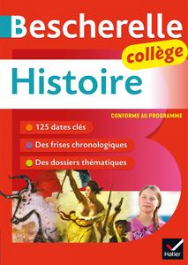 Bescherelle Histoire Collège (6e, 5e, 4e, 3e) tout le programme d'histoire au collège