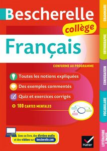 Bescherelle Français Collège (6e, 5e, 4e, 3e) grammaire, orthographe, conjugaison, vocabulaire, littérature