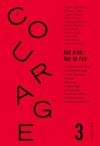 Revue le courage n°3 Age d'or / Age de fer