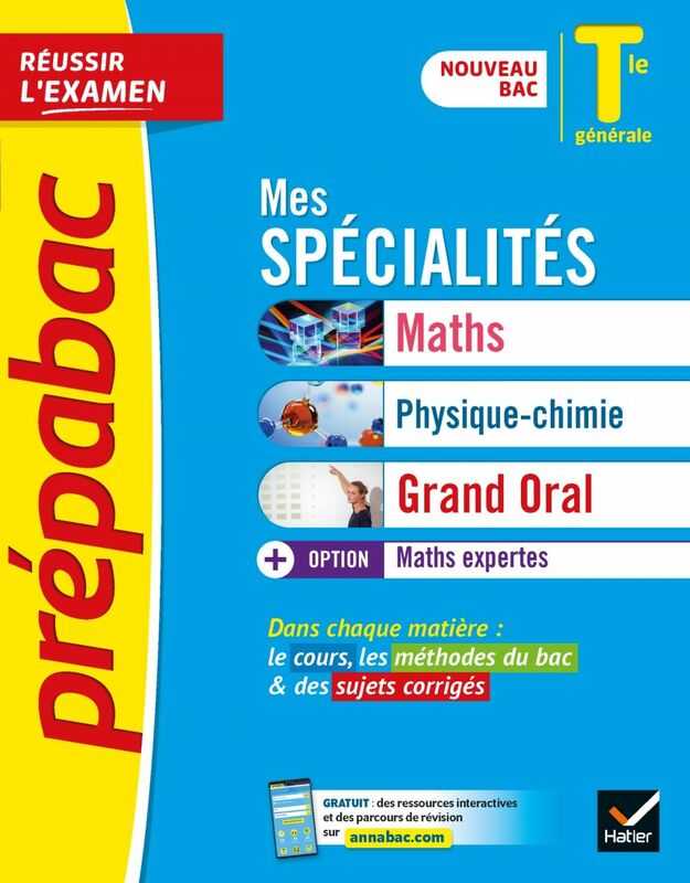 Prépabac Mes spécialités Maths, Physique-chimie, Grand Oral & Maths expertes Tle  - Bac 2024 nouveau programme, nouveau bac