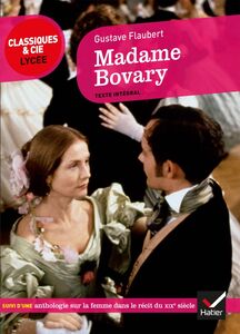 Madame Bovary suivi d'une anthologie sur la femme au XIXe siècle