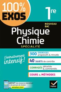 Physique-Chimie 1re générale (spécialité) exercices résolus - Nouveau programme de Première