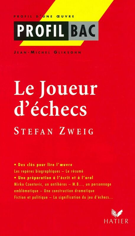 Profil - Zweig (Stefan) : Le Joueur d' échecs Analyse littéraire de l'oeuvre