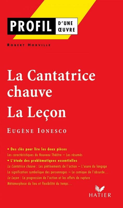 Profil - Ionesco (Eugène) : La Cantatrice chauve - La Leçon analyse littéraire de l'oeuvre