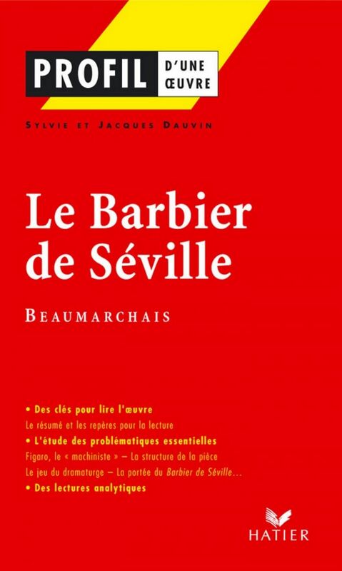 Profil - Beaumarchais : Le Barbier de Séville analyse littéraire de l'oeuvre