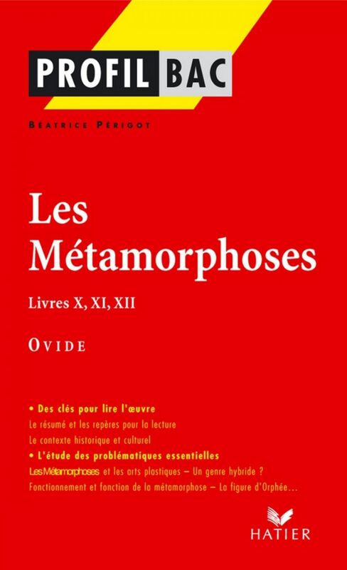 Profil - Ovide : Les Métamorphoses, Livres X, XI, XII Analyse littéraire de l'oeuvre